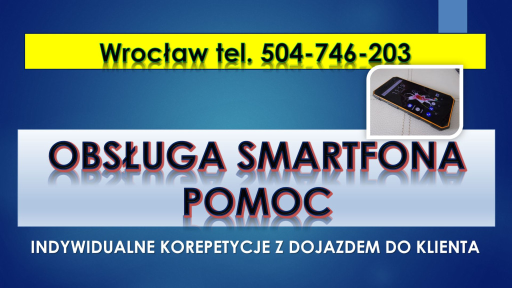 Nauka obsługi smartfona d...