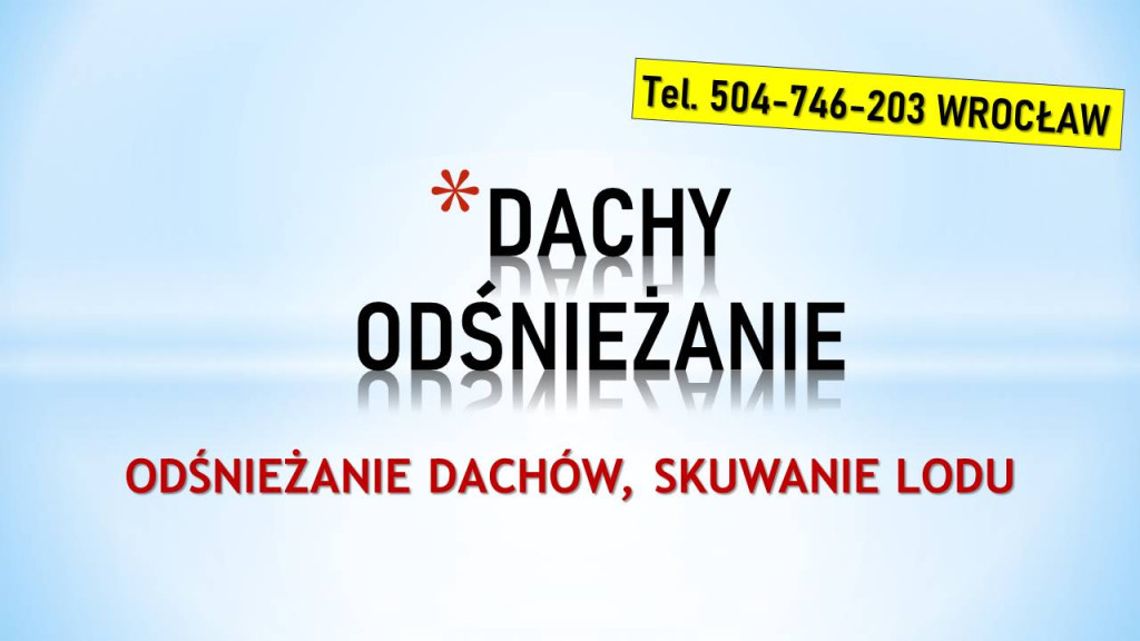 Odśnieżenie dachu, usuwan...