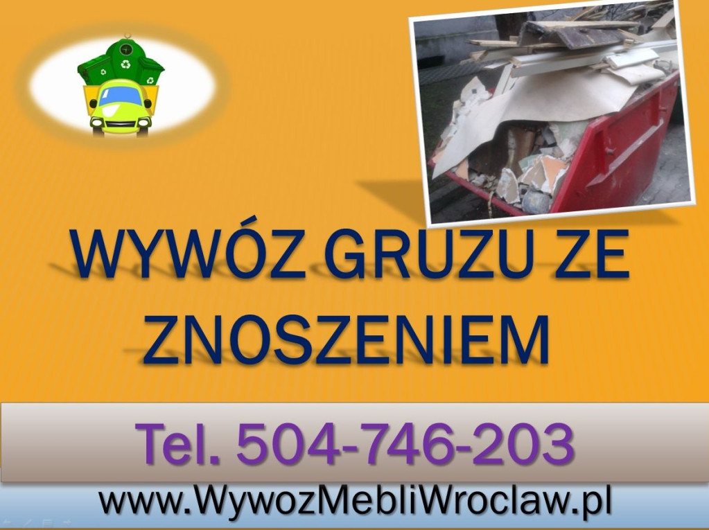 Wywóz gruzu z wynoszeniem...