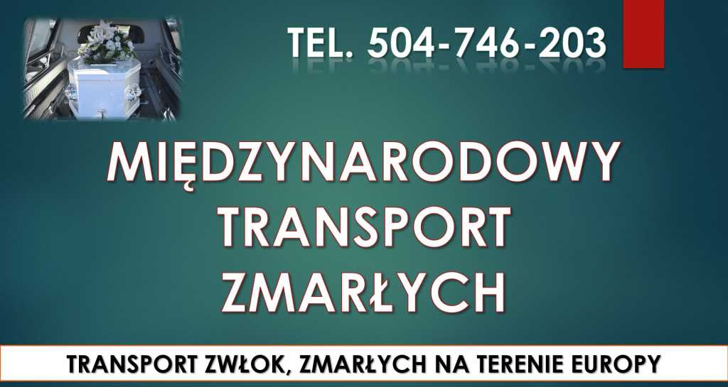 Transport zwłok z zagrani...