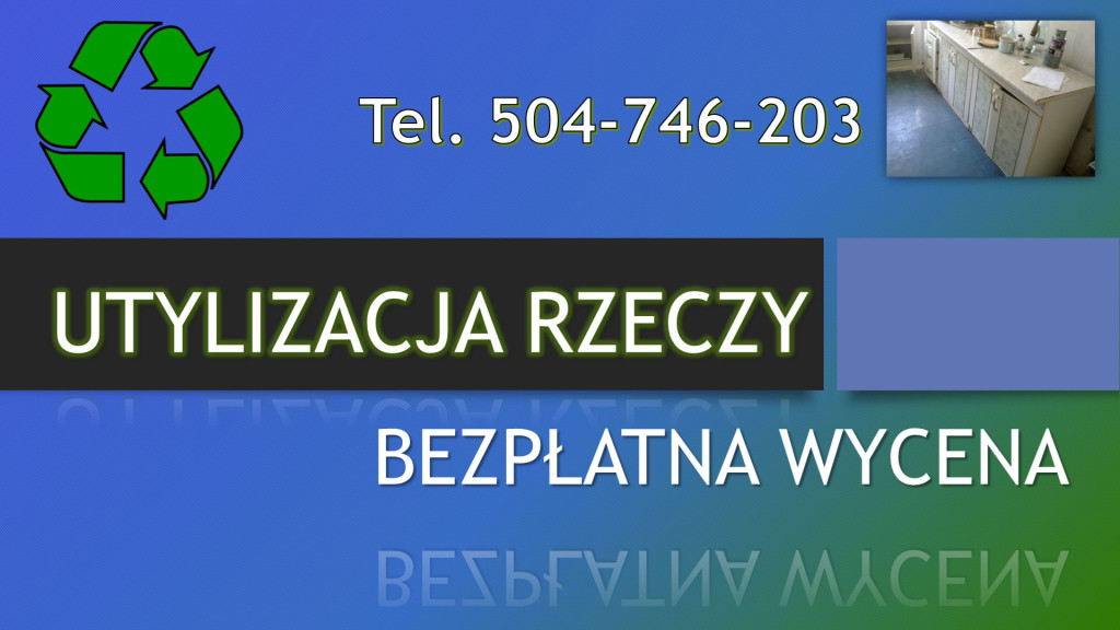 Wywóz starych mebli, tel....