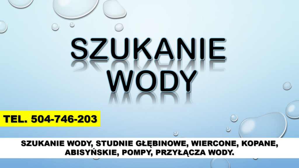 Szukanie wody, cena, tel....