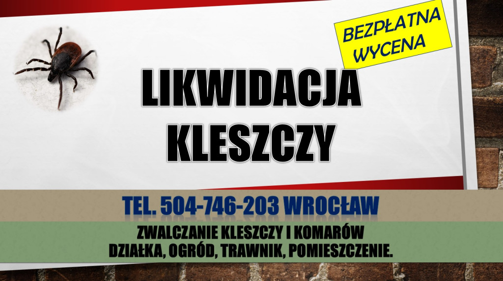 Zwalczanie kleszczy, Wroc...