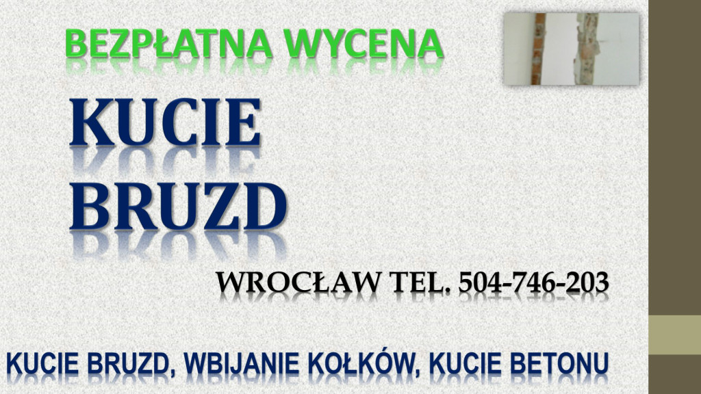 Kucie bruzd, cena, tel. 5...