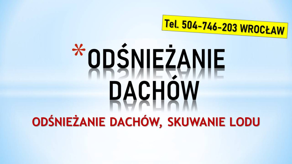 Odśnieżanie dachów, Wrocł...