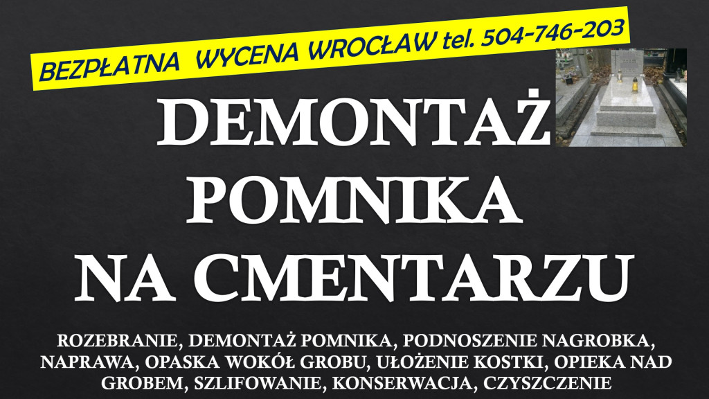 Demontaż, złożenie nagrob...