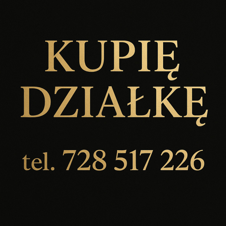 Kupię działkę na terenie...